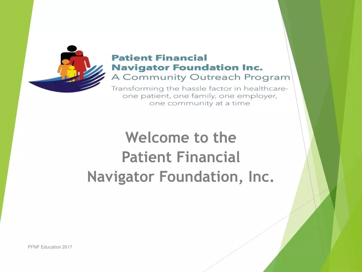 welcome to the patient financial navigator foundation inc