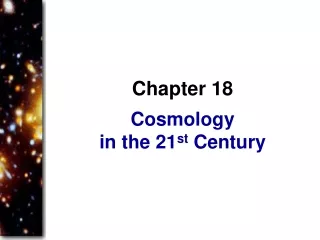 Cosmology  in the 21 st  Century