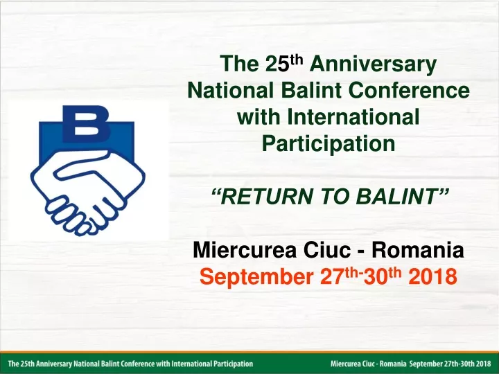 the 2 5 th anniversary national balint conference