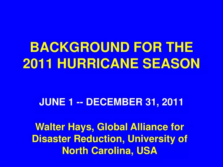 background for the 2011 hurricane season