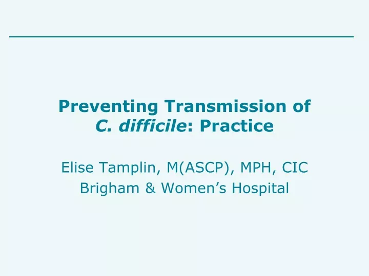 preventing transmission of c difficile practice