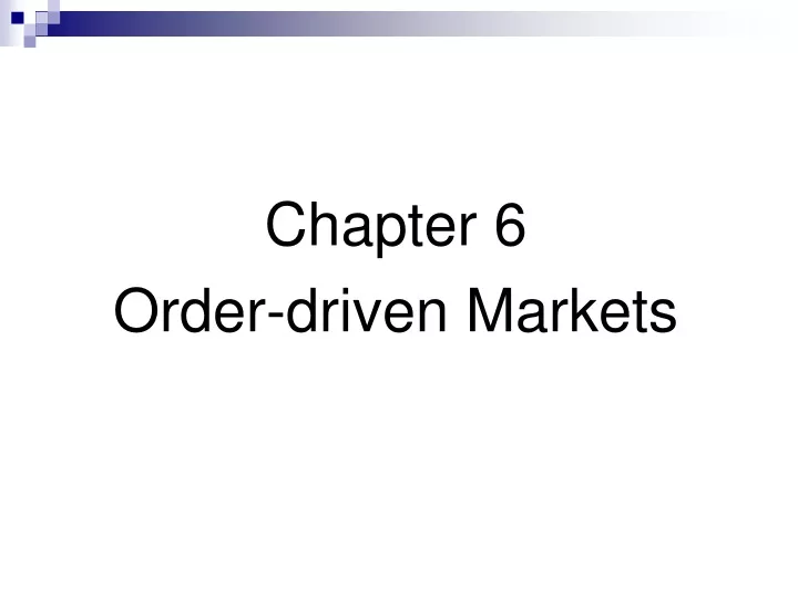 chapter 6 order driven markets