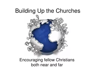 Building Up the Churches