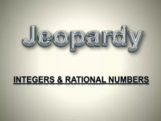 Integers &amp; Rational Numbers