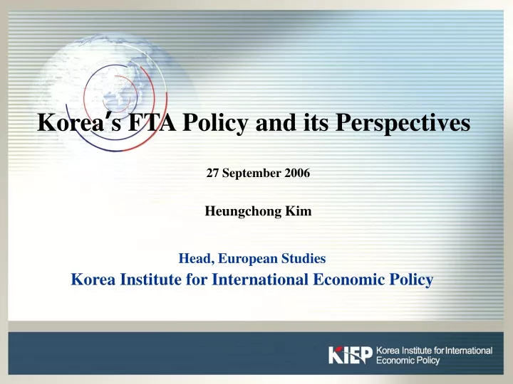 korea s fta policy and its perspectives