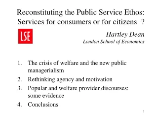 The crisis of welfare and the new public managerialism Rethinking agency and motivation