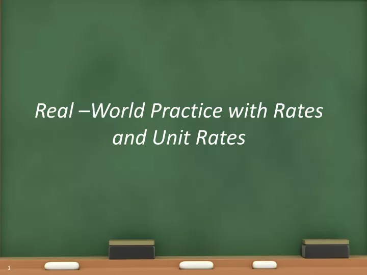 real world practice with rates and unit rates