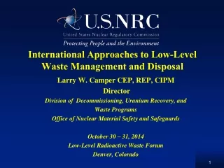 International Approaches to Low-Level Waste Management and  Disposal