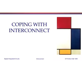 COPING WITH INTERCONNECT