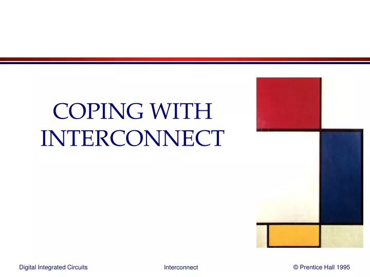 coping with interconnect