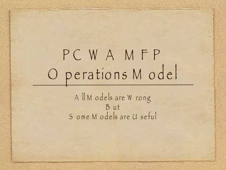 pcwa mfp operations model