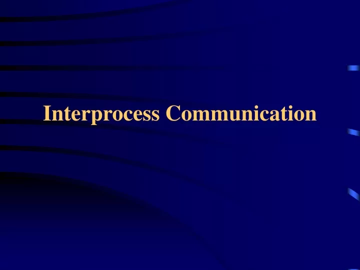 interprocess communication