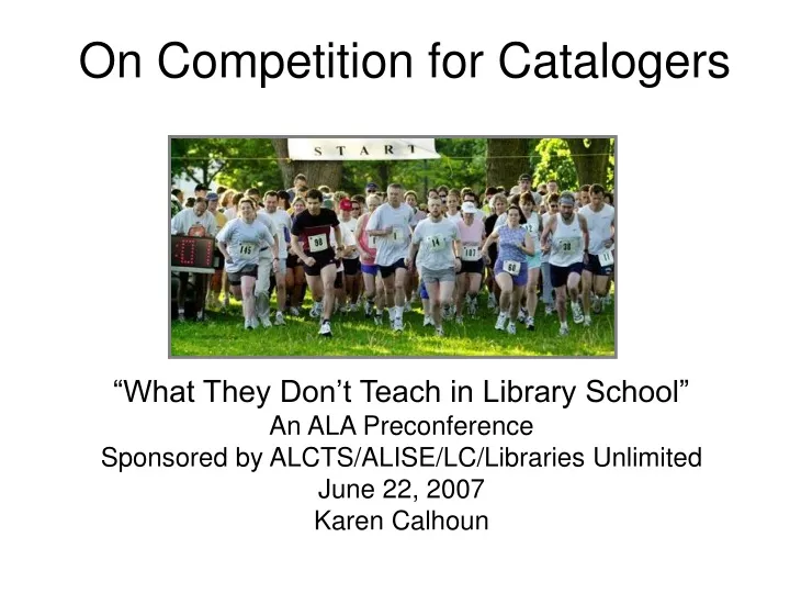 on competition for catalogers
