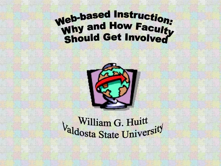 web based instruction why and how faculty should