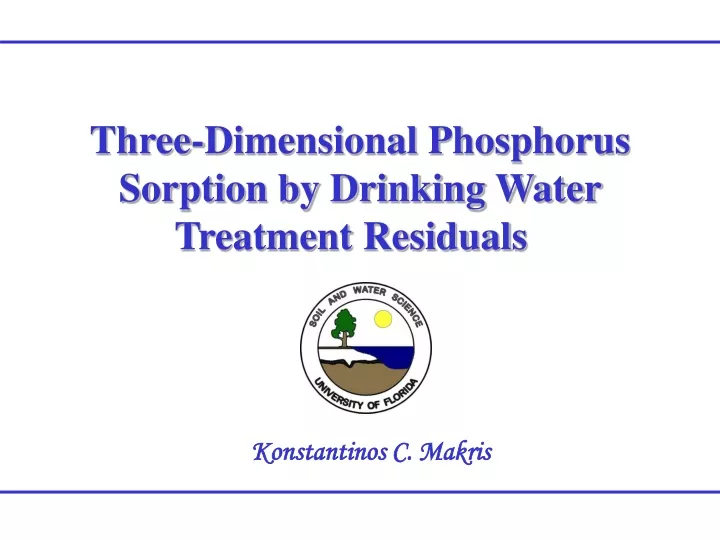 three dimensional phosphorus sorption by drinking water treatment residuals konstantinos c makris