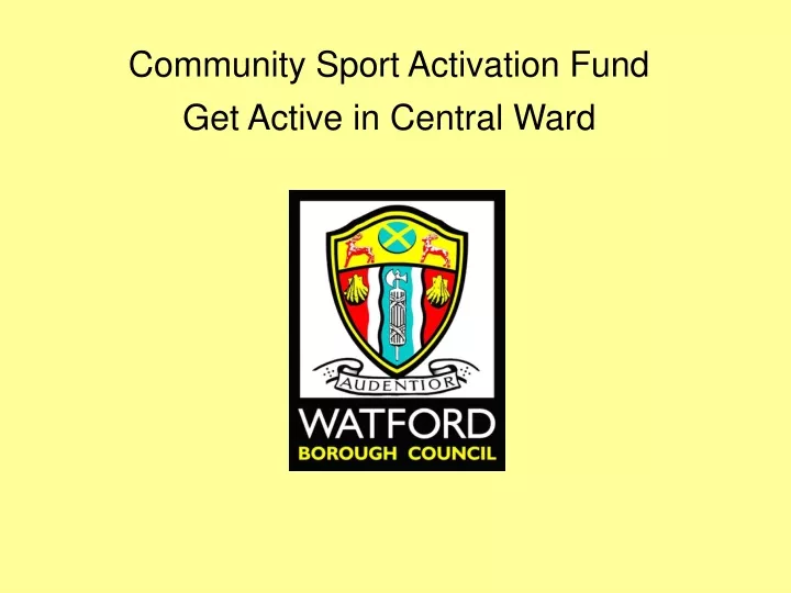 community sport activation fund get active in central ward