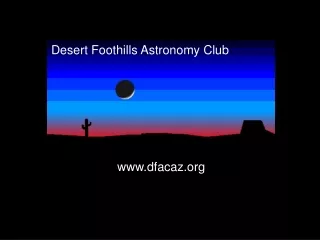 Desert Foothills Astronomy Club
