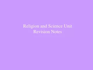 Religion and Science Unit  Revision Notes