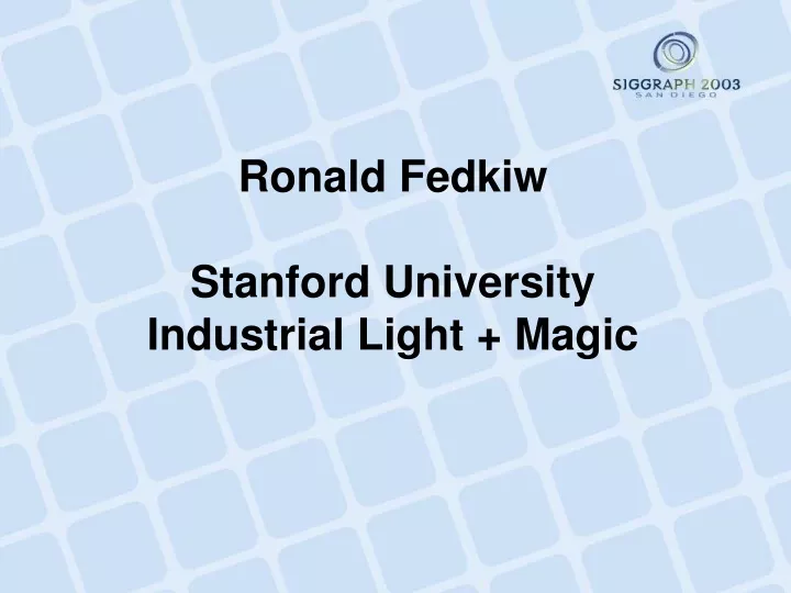 ronald fedkiw stanford university industrial