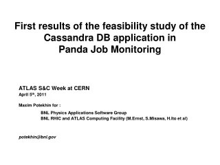 First results of the feasibility study of the  Cassandra DB application in Panda Job Monitoring