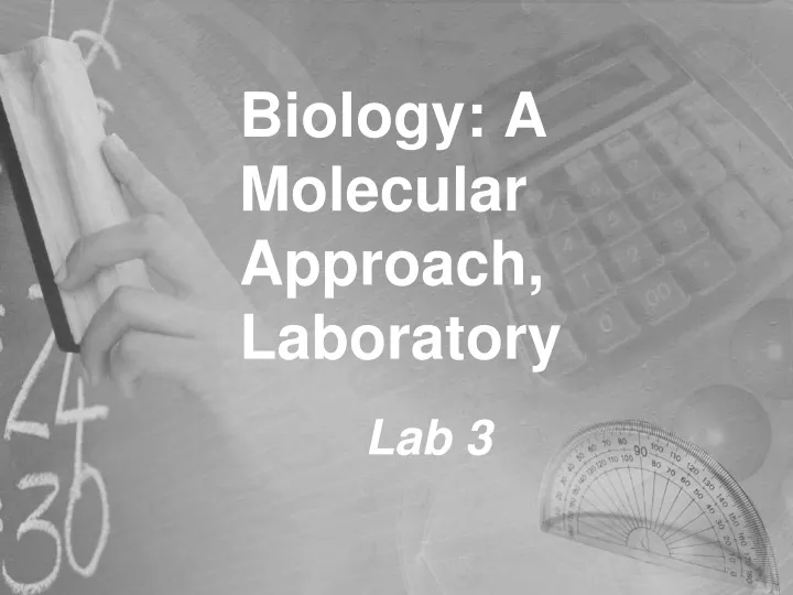 biology a molecular approach laboratory