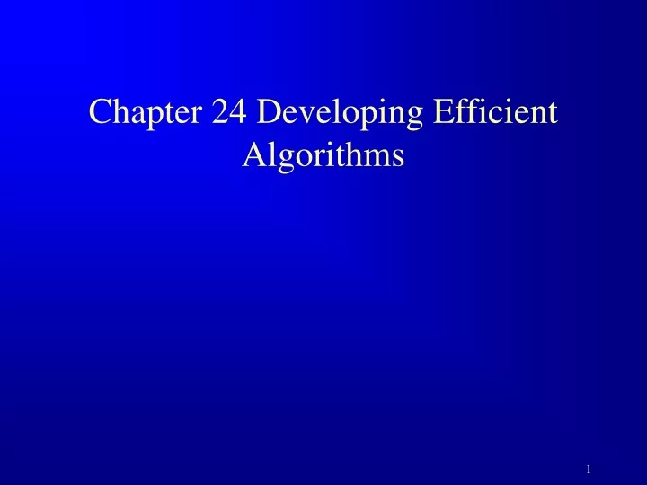chapter 24 developing efficient algorithms