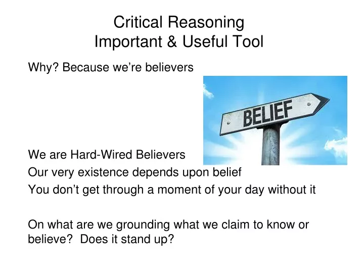 critical reasoning important useful tool