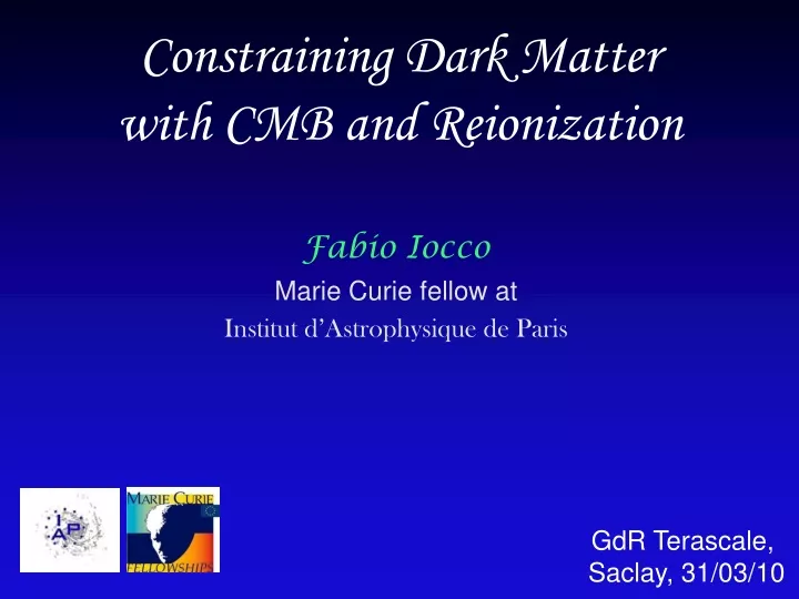 constraining dark matter with cmb and reionization