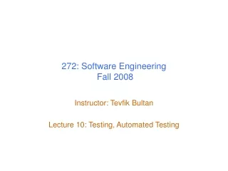 272: Software Engineering  Fall 2008