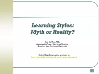 Learning Styles:  Myth or Reality?