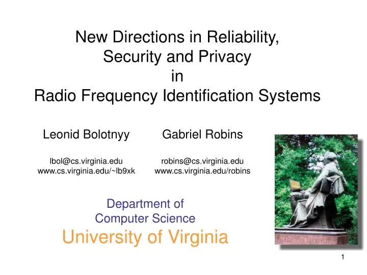 new directions in reliability security and privacy in radio frequency identification systems