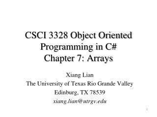 CSCI  3328 Object Oriented Programming in C#  Chapter 7 : Arrays