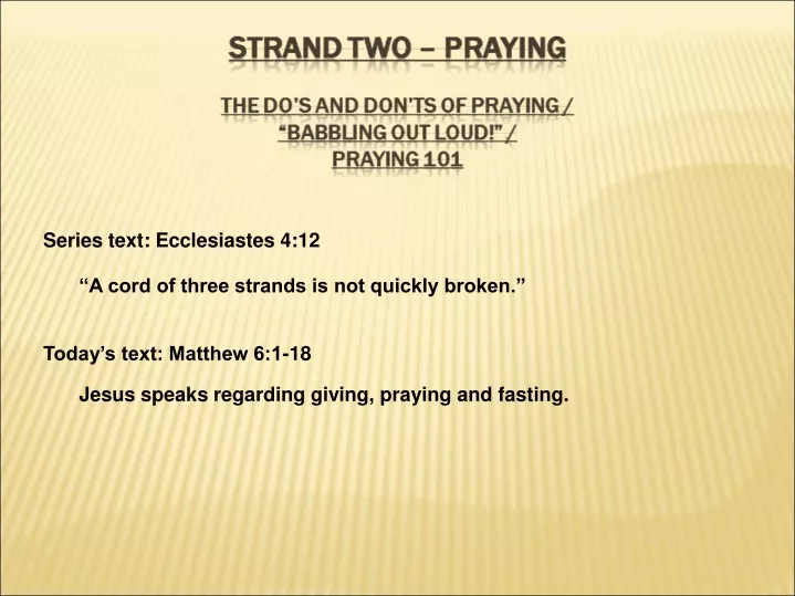 series text ecclesiastes 4 12 a cord of three