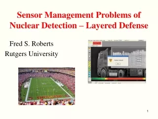 Sensor Management Problems of Nuclear Detection – Layered Defense