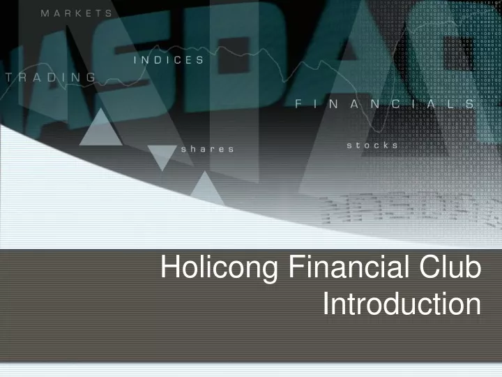 holicong financial club introduction