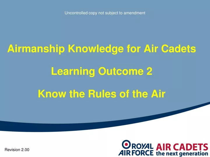 airmanship knowledge for air cadets learning outcome 2 know the rules of the air