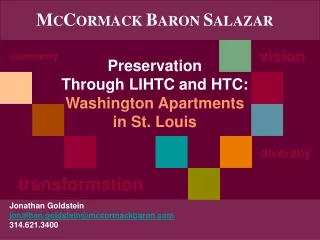 M C C ORMACK  B ARON  S ALAZAR Preservation  Through LIHTC and HTC: Washington Apartments
