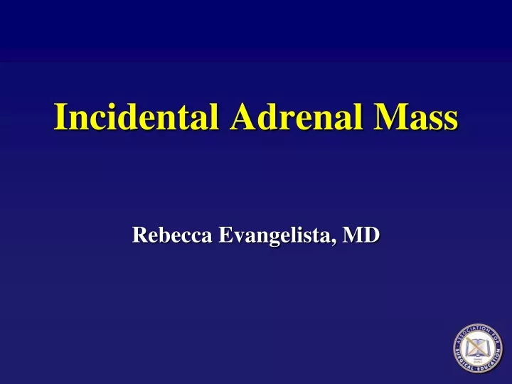 incidental adrenal mass