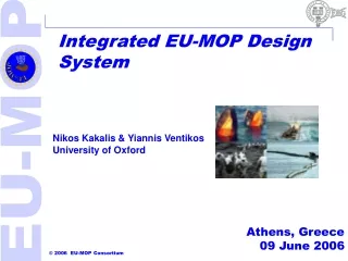 Integrated EU-MOP Design System