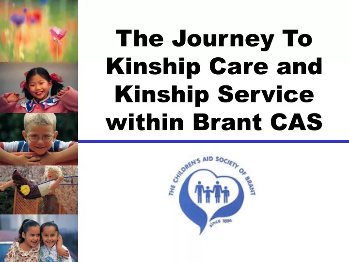 the journey to kinship care and kinship service