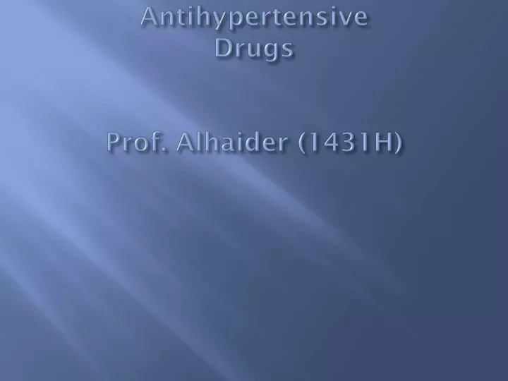 antihypertensive drugs prof alhaider 1431h