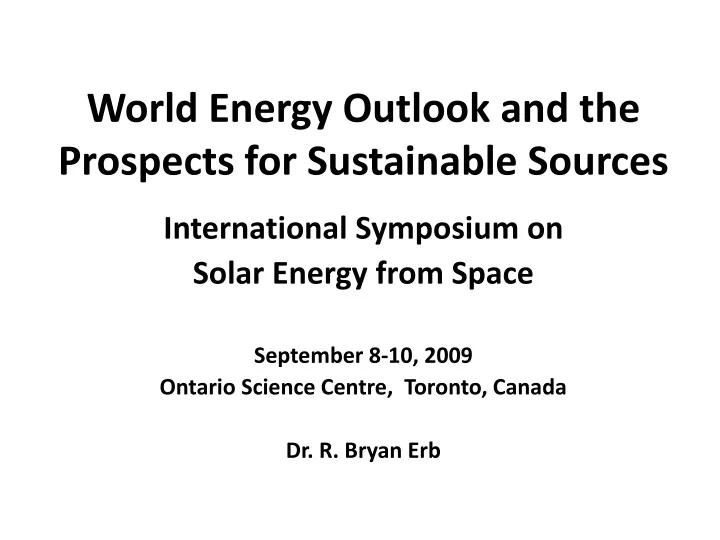 world energy outlook and the prospects for sustainable sources