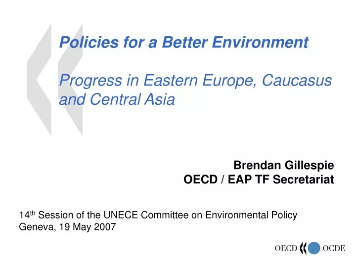 policies for a better environment progress in eastern europe caucasus and central asia