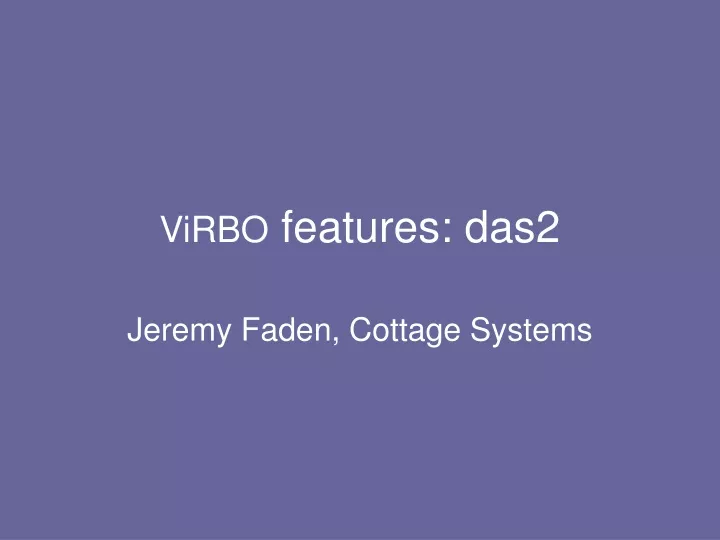 virbo features das2