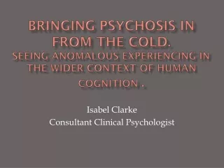 Isabel Clarke Consultant Clinical Psychologist