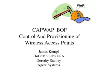 CAPWAP  BOF Control And Provisioning of Wireless Access Points