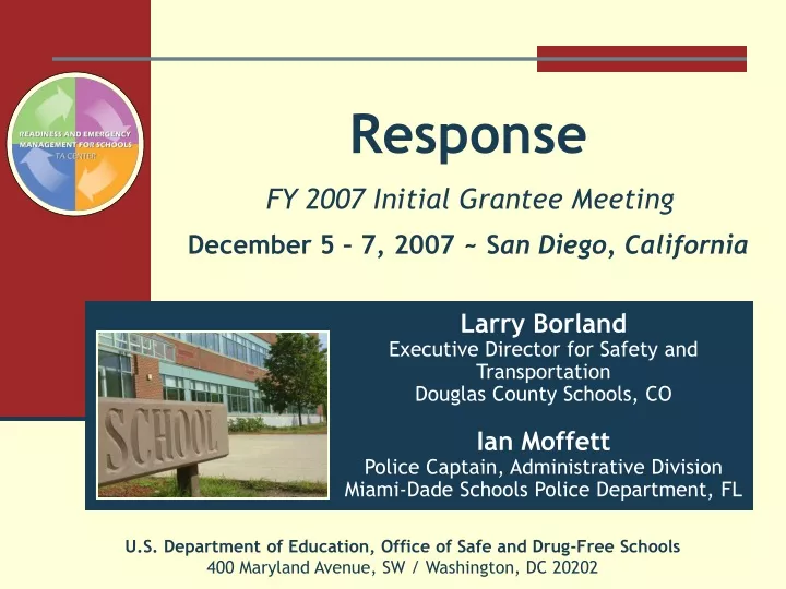 response fy 2007 initial grantee meeting december 5 7 2007 s an diego california