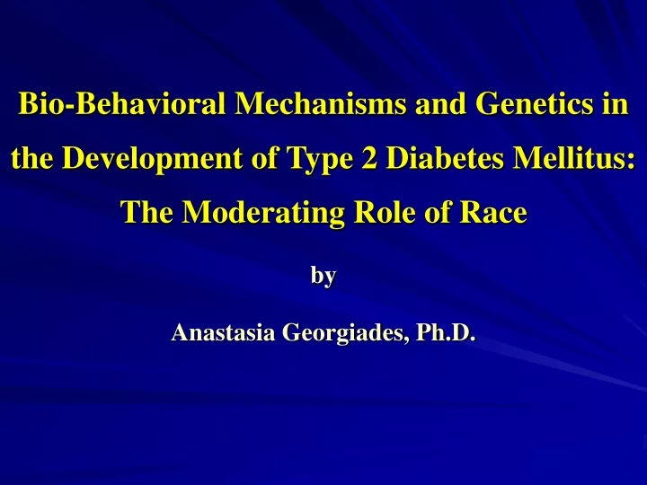 bio behavioral mechanisms and genetics