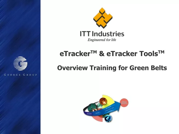 etracker tm etracker tools tm overview training for green belts