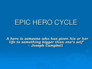 EPIC HERO CYCLE